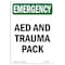 Signmission Safety Sign, OSHA EMERGENCY, 5" Height, AED And Trauma Pack, Portrait OS-EM-D-35-V-10425 - alternate 1
